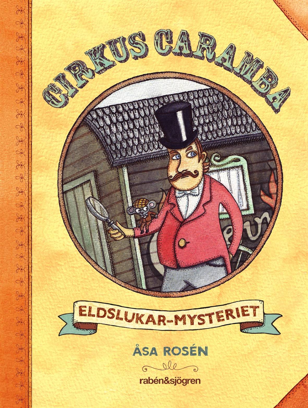 Cirkus Caramba. Eldslukar-mysteriet