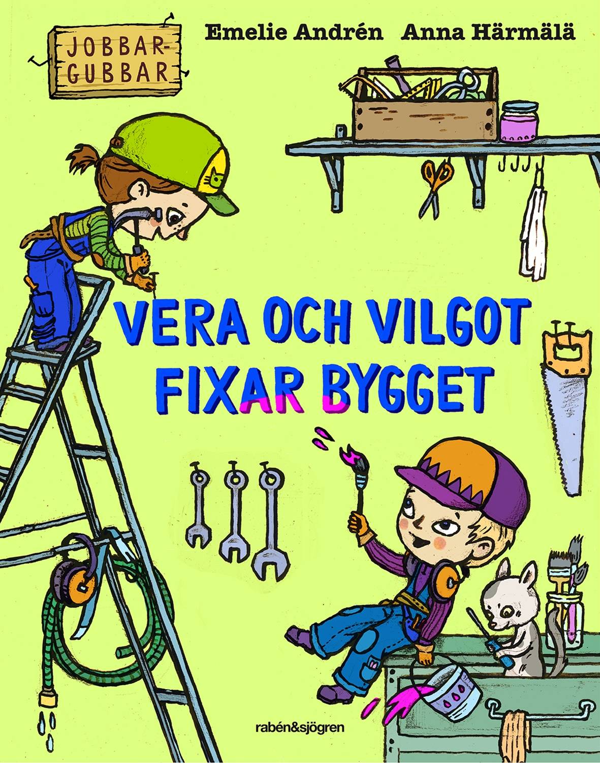 Vera och Vilgot fixar bygget