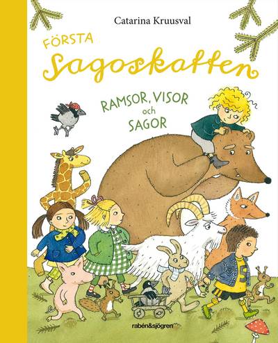 Första sagoskatten : ramsor, visor och sagor