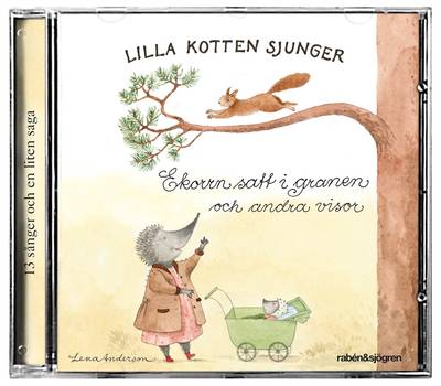 Lilla kotten sjunger : En samling visor valda av Lena Anderson