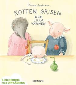 Kotten, grisen och lilla vännen