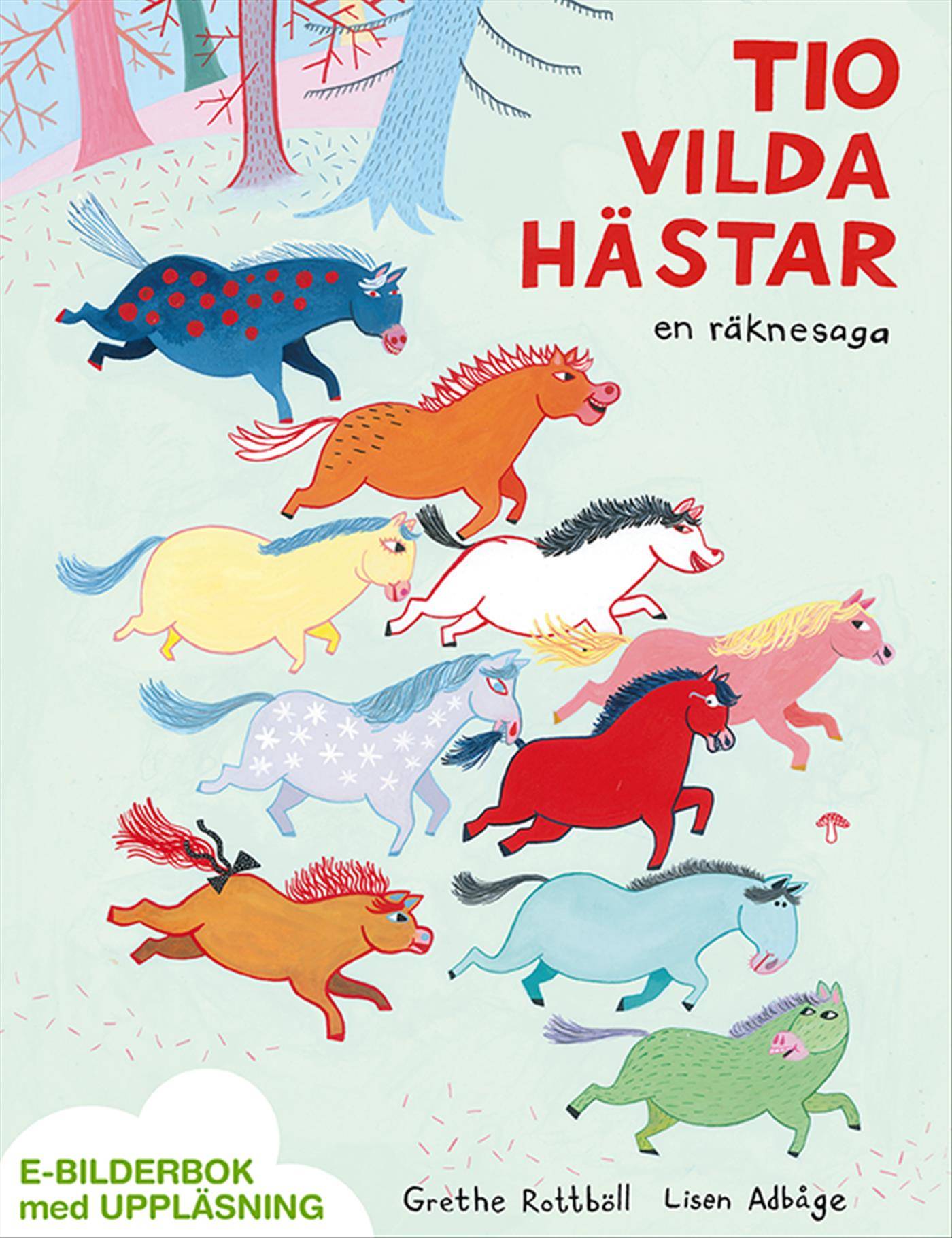 Tio vilda hästar : en räknesaga