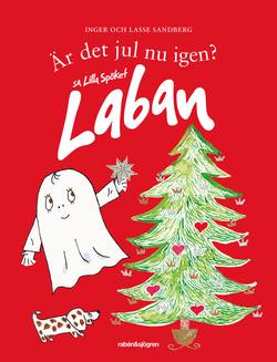 Är det jul nu igen? sa Lilla Spöket Laban