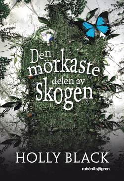 Den mörkaste delen av skogen