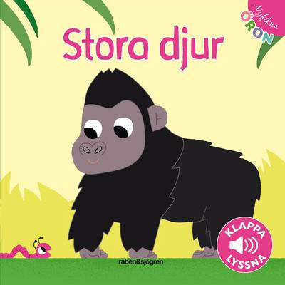 Stora djur - Klappa, lyssna