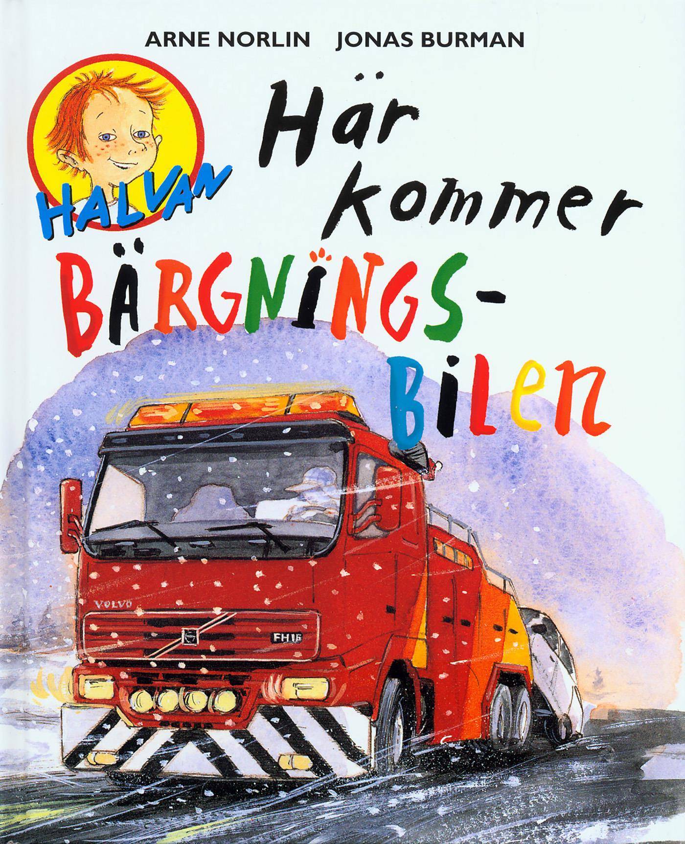 Här kommer bärgningsbilen