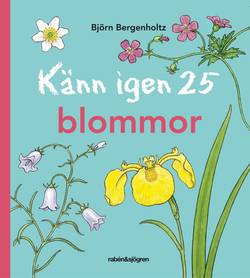 Känn igen 25 blommor