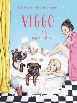 Viggo och mammalivet