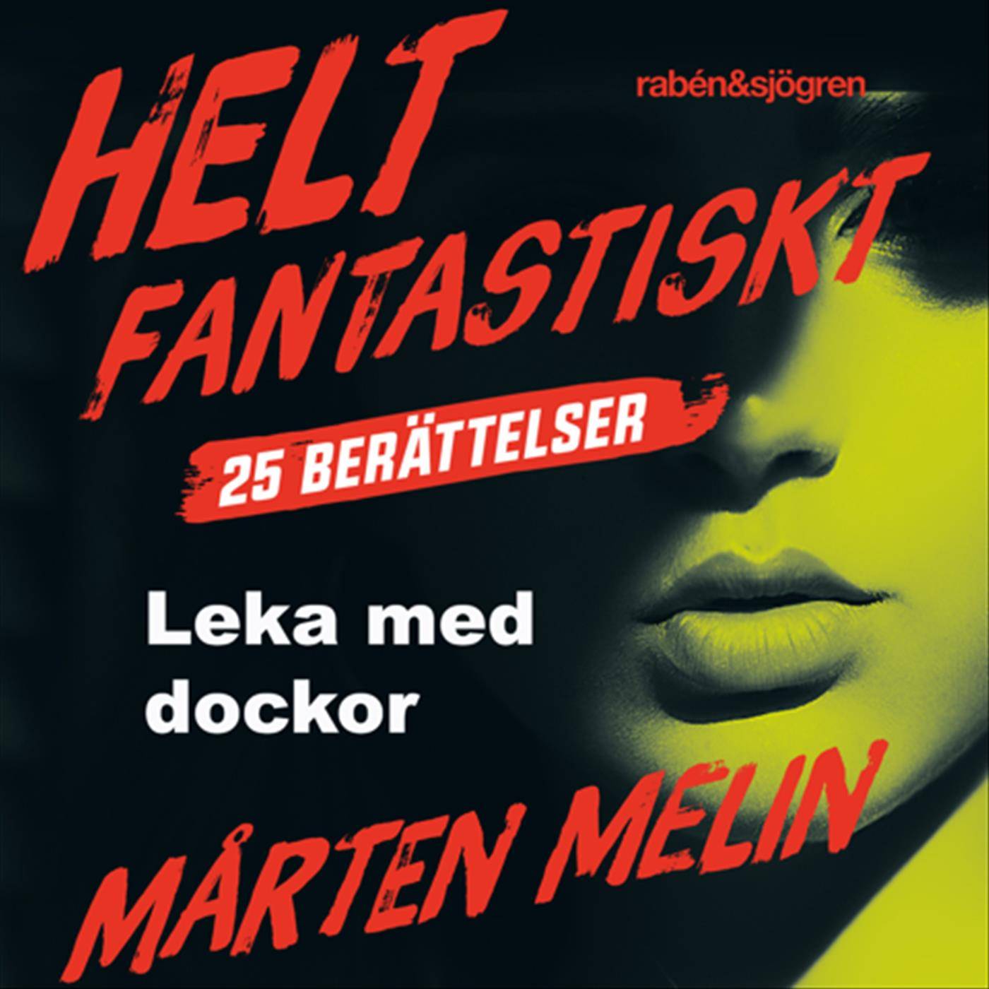 Leka med dockor : en novell ur samlingen Helt fantastiskt