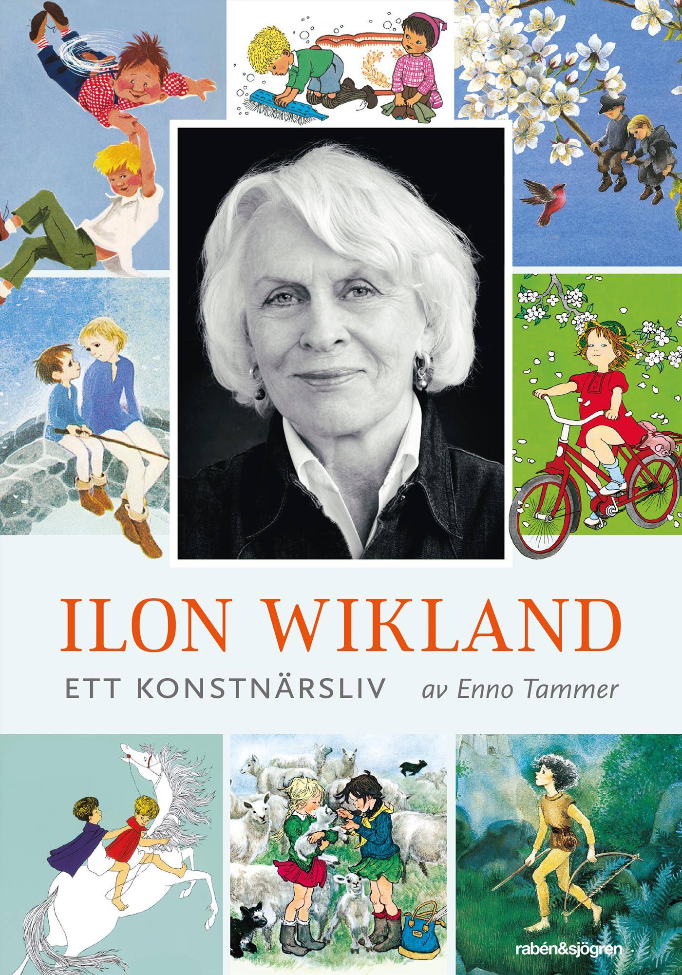 Ilon Wikland : ett konstnärsliv