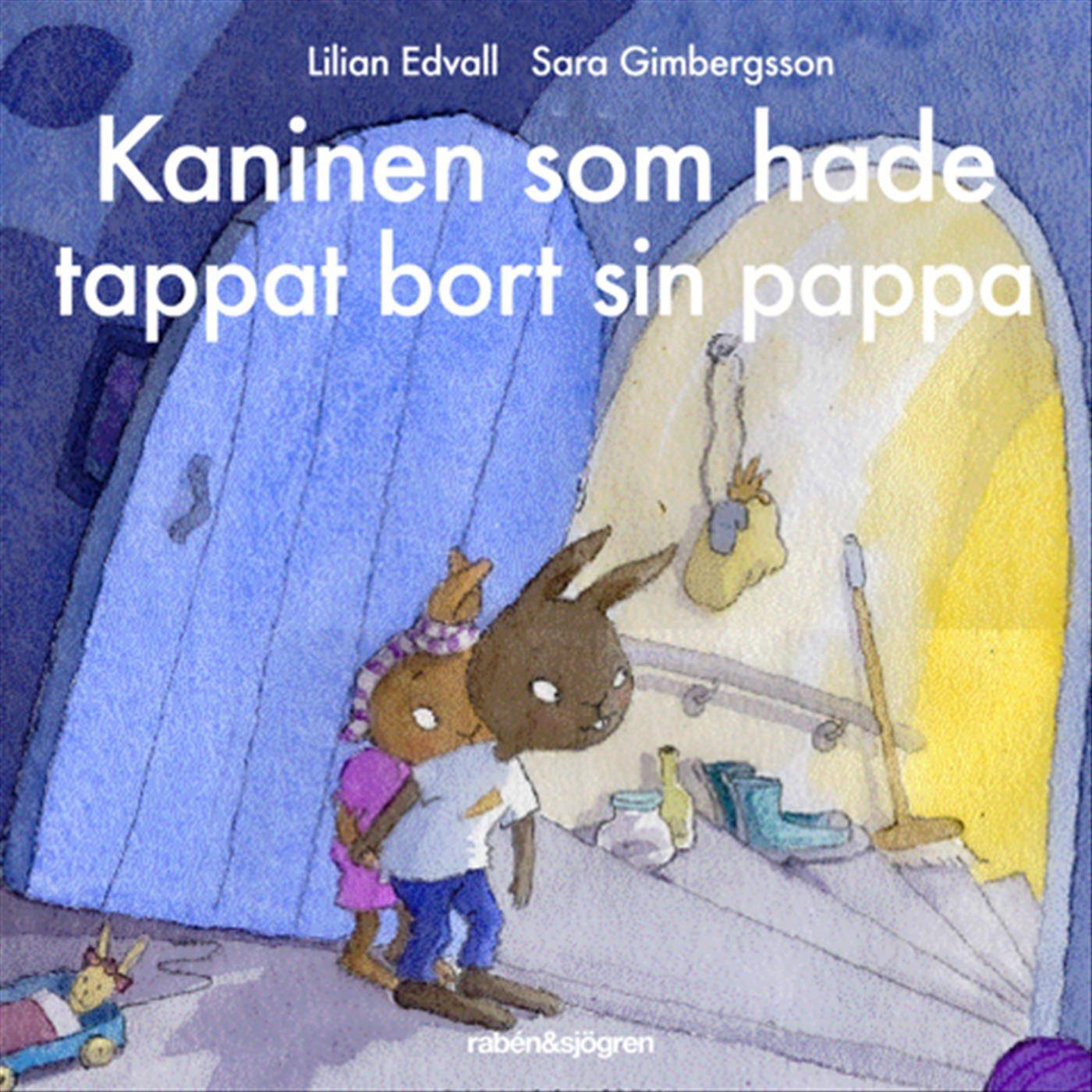 Kaninen som hade tappat bort sin pappa