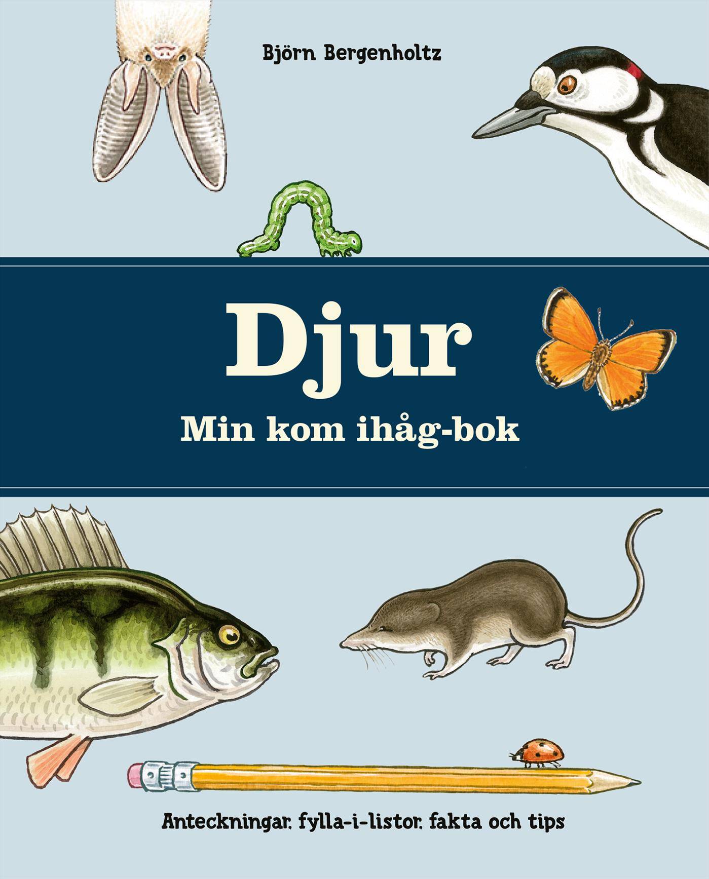 Djur  Min kom ihåg-bok : anteckningar, fylla-i-listor, fakta och tips