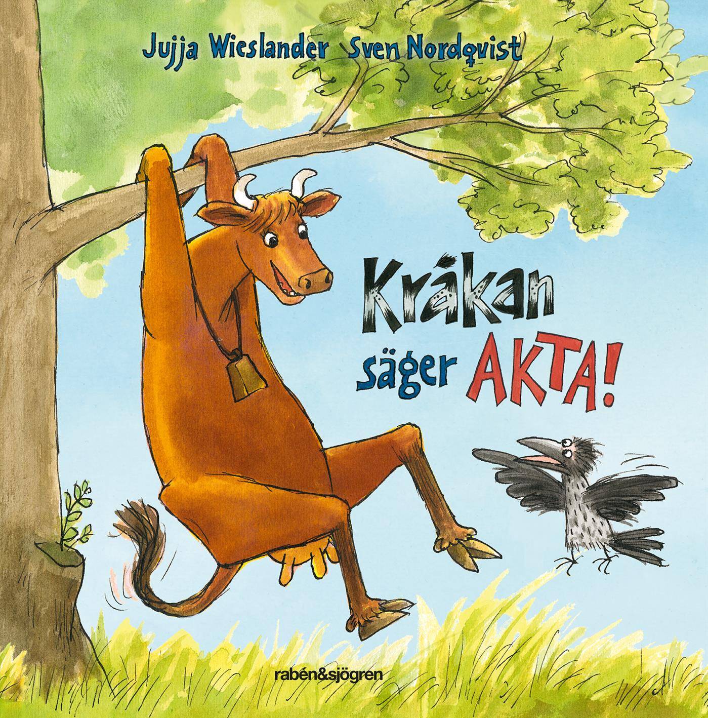 Kråkan säger AKTA!