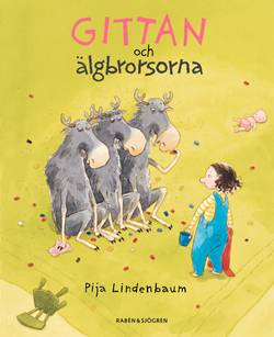 Gittan och älgbrorsorna