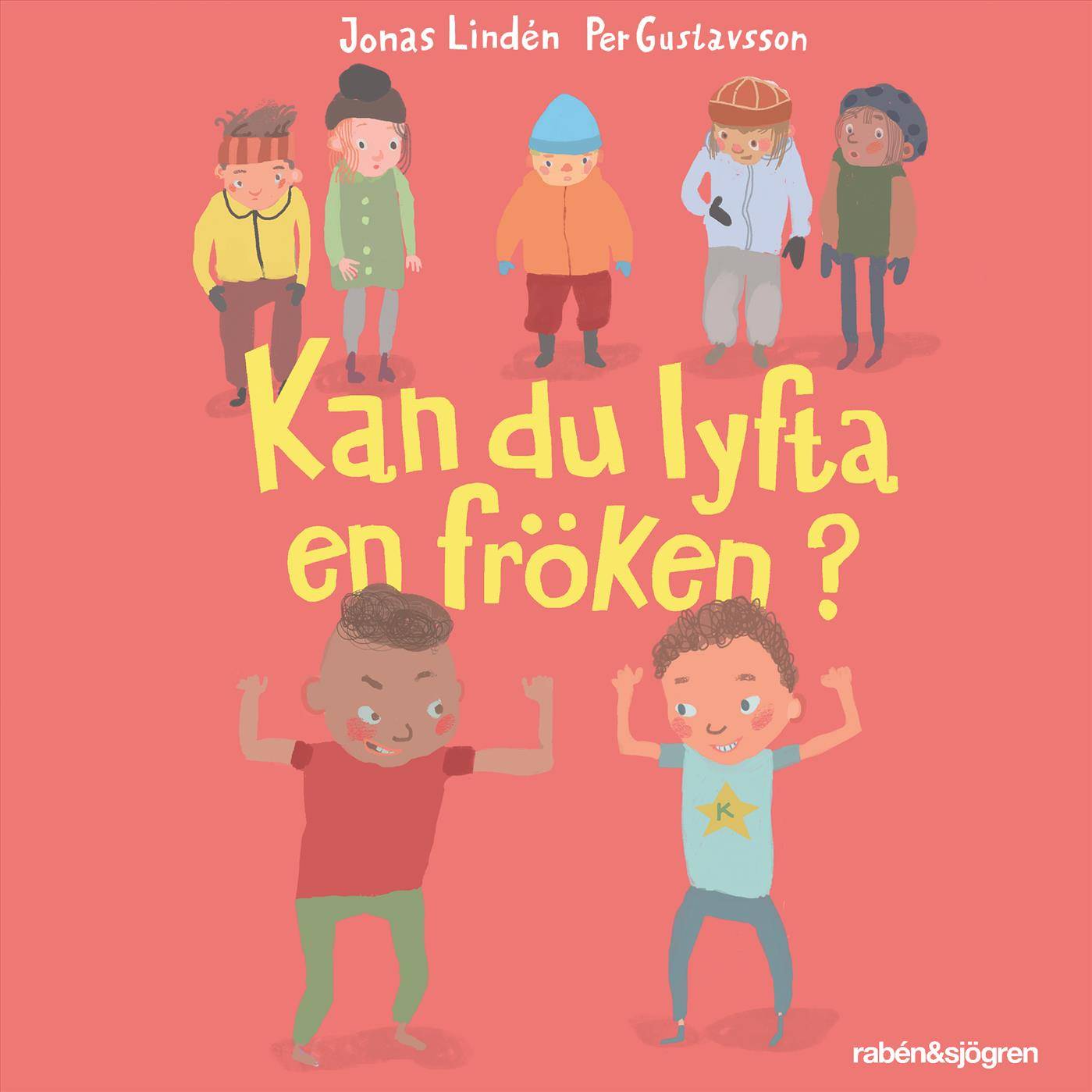 Kan du lyfta en fröken?