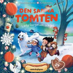 Den sanna tomten : Lady Gurgelum och jag