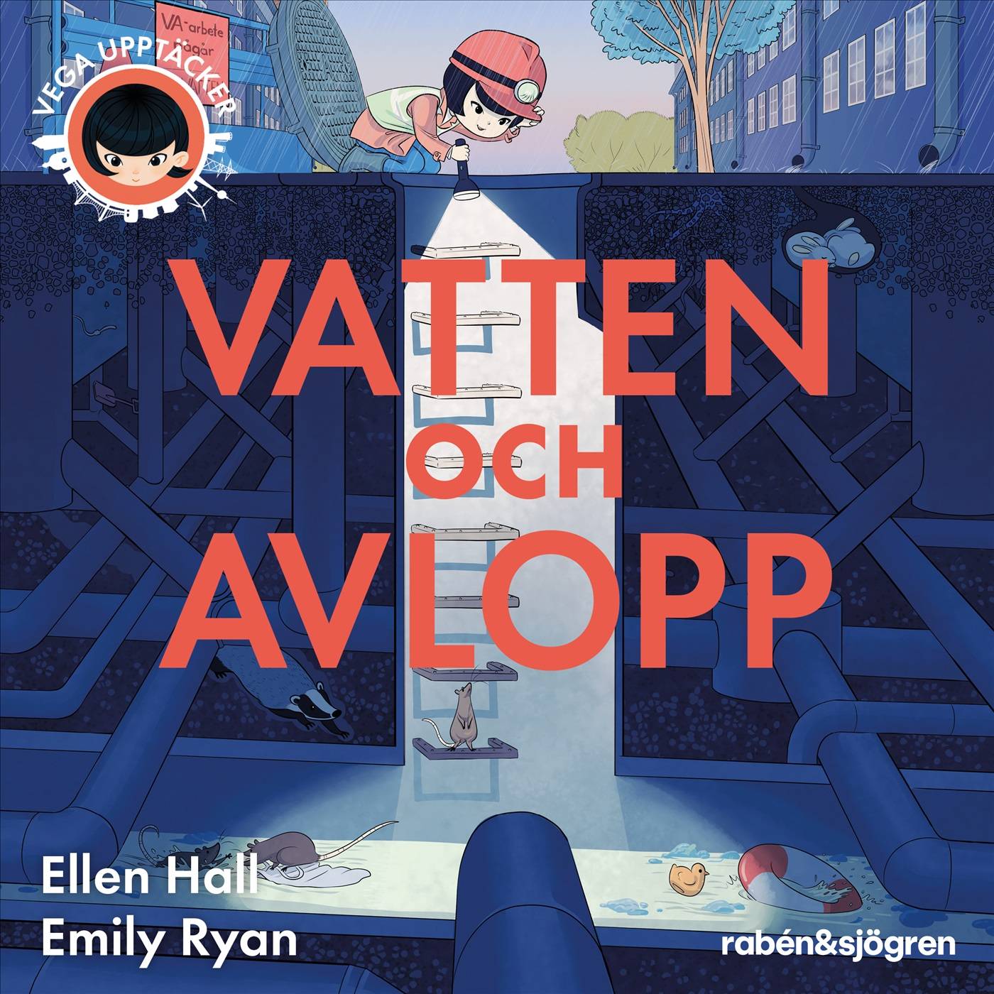Vega upptäcker vatten och avlopp