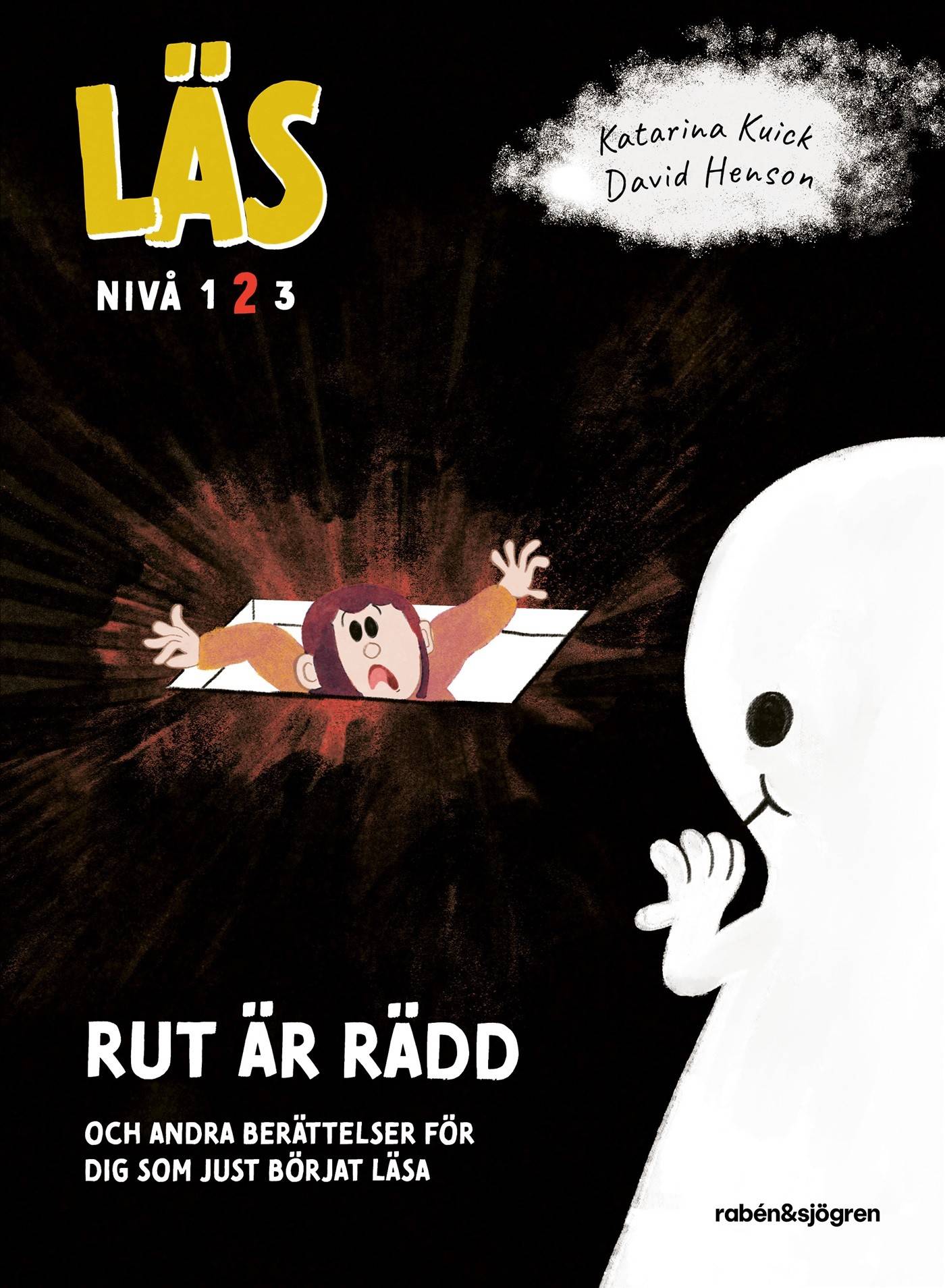 Läs - Rut är rädd : och andra berättelser för dig som just börjat läsa - Läs-nivå 2