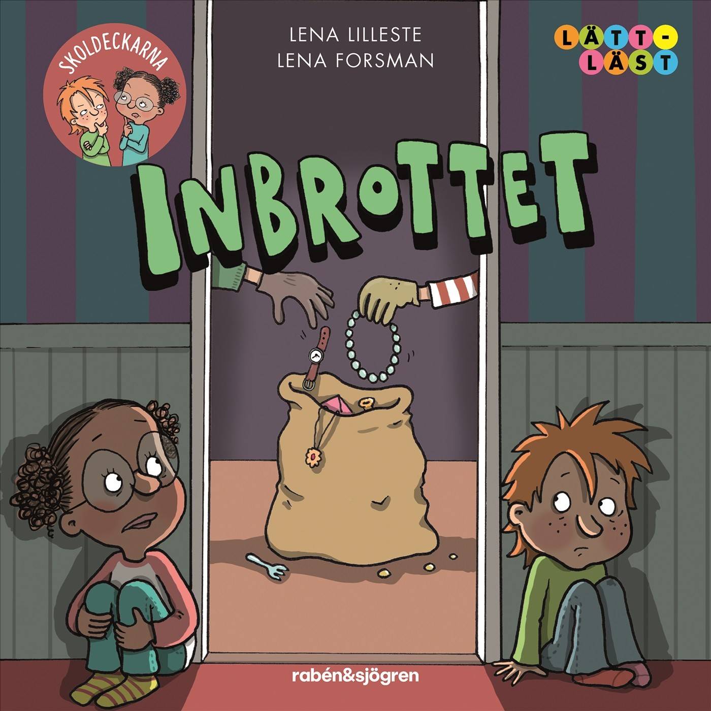 Inbrottet : Skoldeckarna 11
