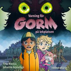Varning för Gorm på lekplatsen