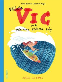 Vilda Vic och världens största våg
