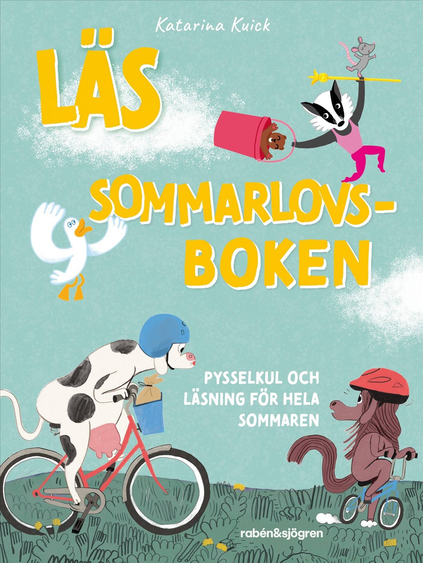 Läs Sommarlovsboken : pysselkul och läsning för hela sommaren