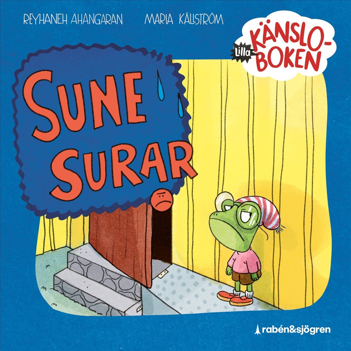 Lilla känsloboken. Sune surar