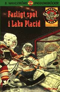 Farligt spel i Lake Placid (Screech Owls 1)