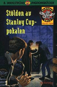 Stölden av Stanley Cup-pokalen (Screech Owls 2)