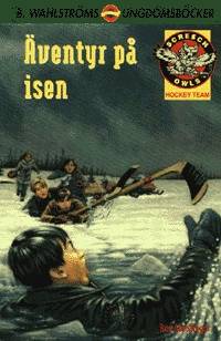 Äventyr på isen (Screech Owls 3)
