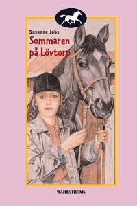 Sommaren på Lövtorp