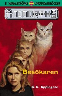 Besökaren (Animorphs 2)