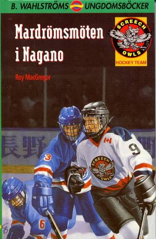 Mardrömsmöten i Nagano (Screech Owls 9)