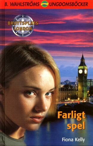 Farligt spel (Brottsplats London 1)