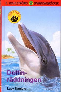 Delfin-räddningen (Djur i fara 4)