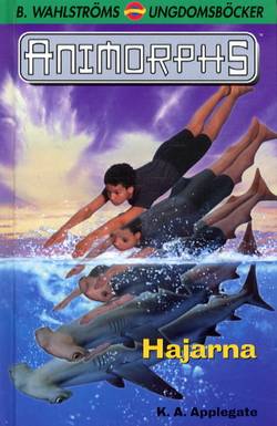 Hajarna (Animorphs 15)