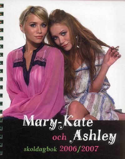 Mary-Kate & Ashley Skoldagbok 2006/2007