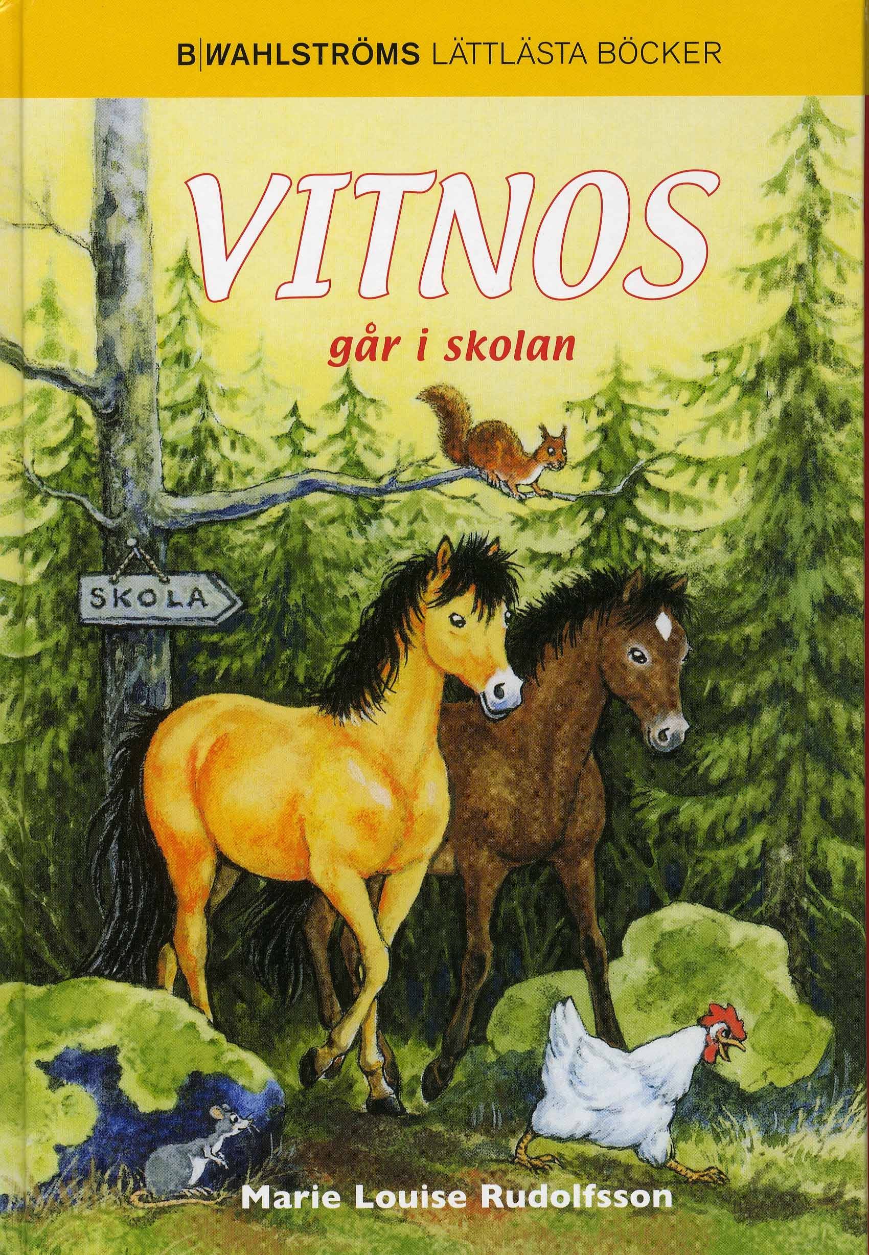 Vitnos går i skolan