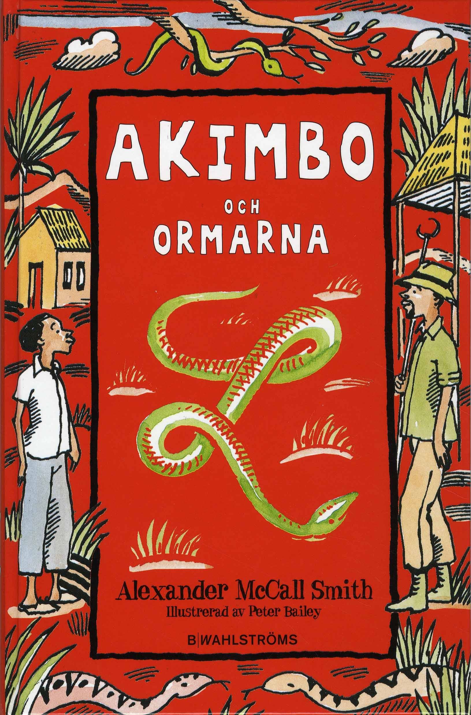 Akimbo och ormarna