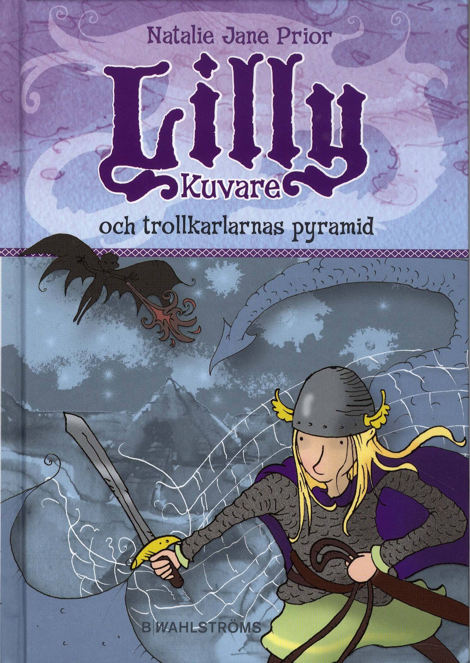 Lilly Kuvare och trollkarlarnas pyramid