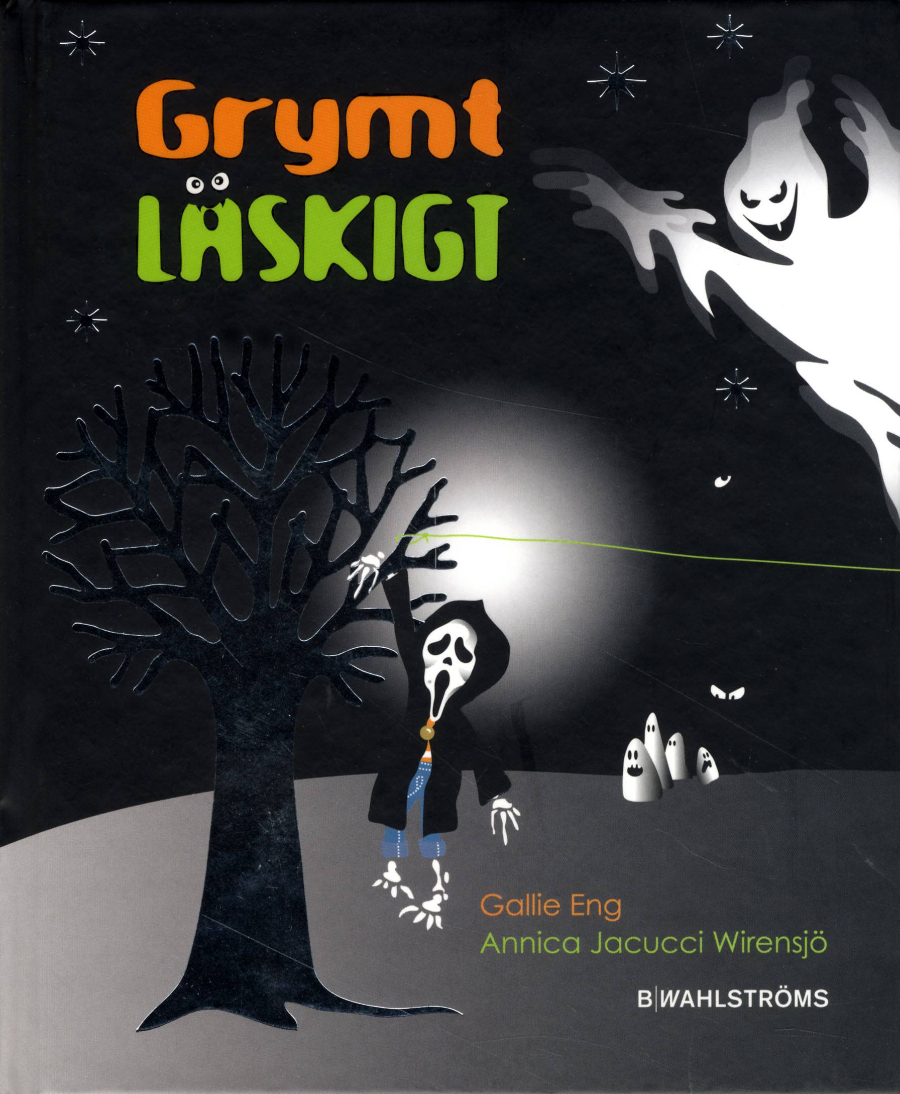 Grymt läskigt