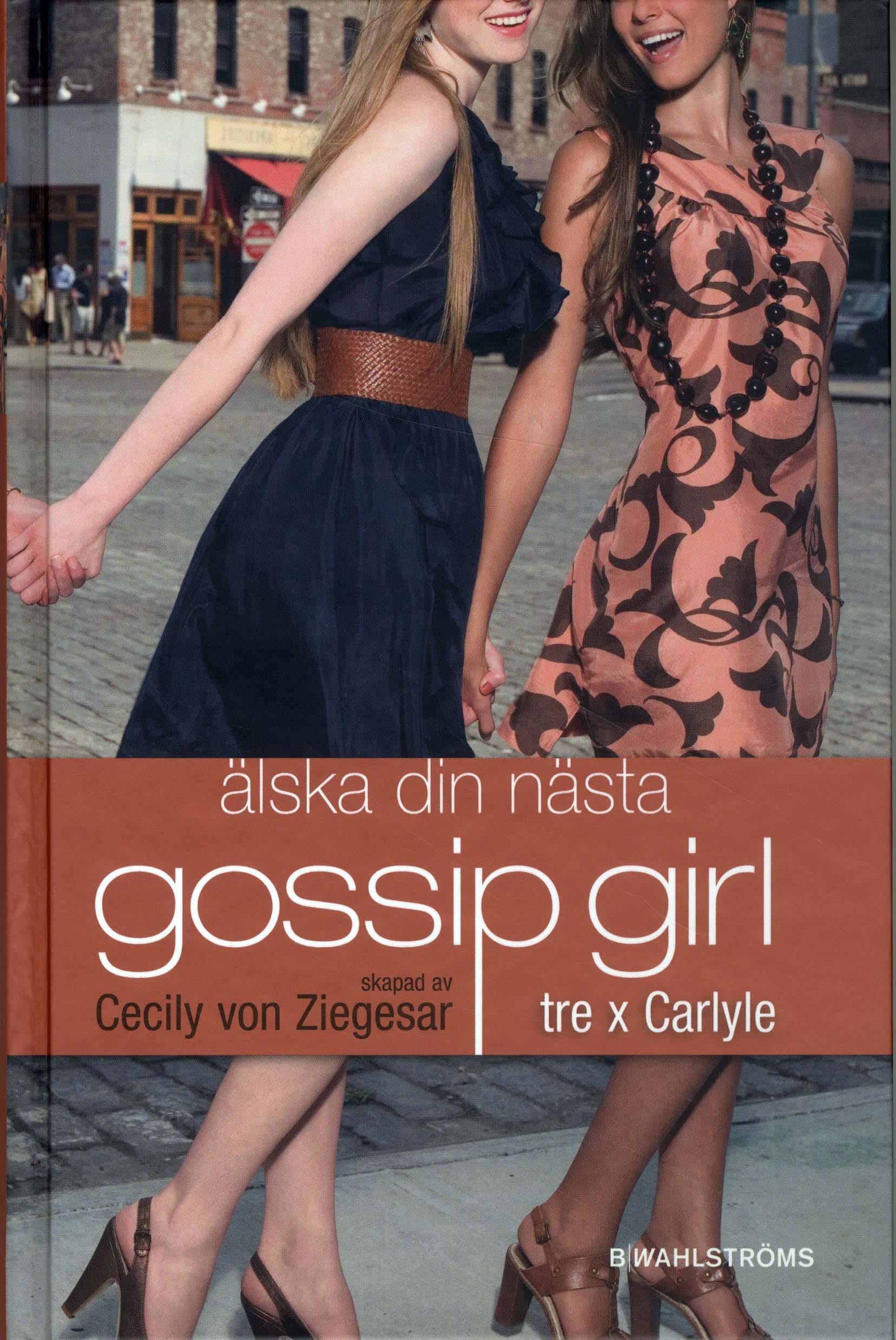 Tre x Carlyle : älska din nästa