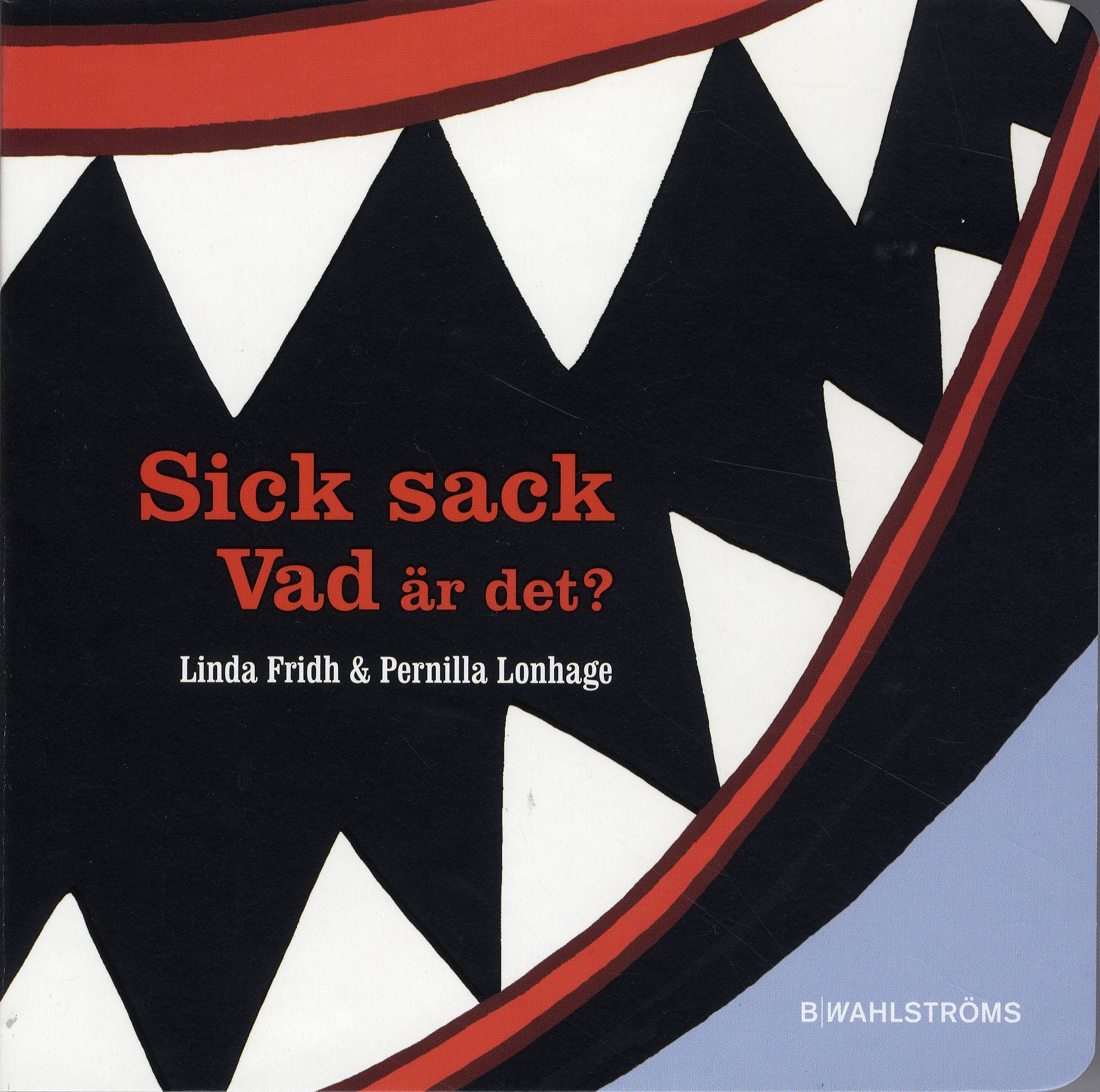 Sick sack - vad är det?