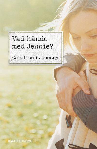 Vad hände med Jennie?