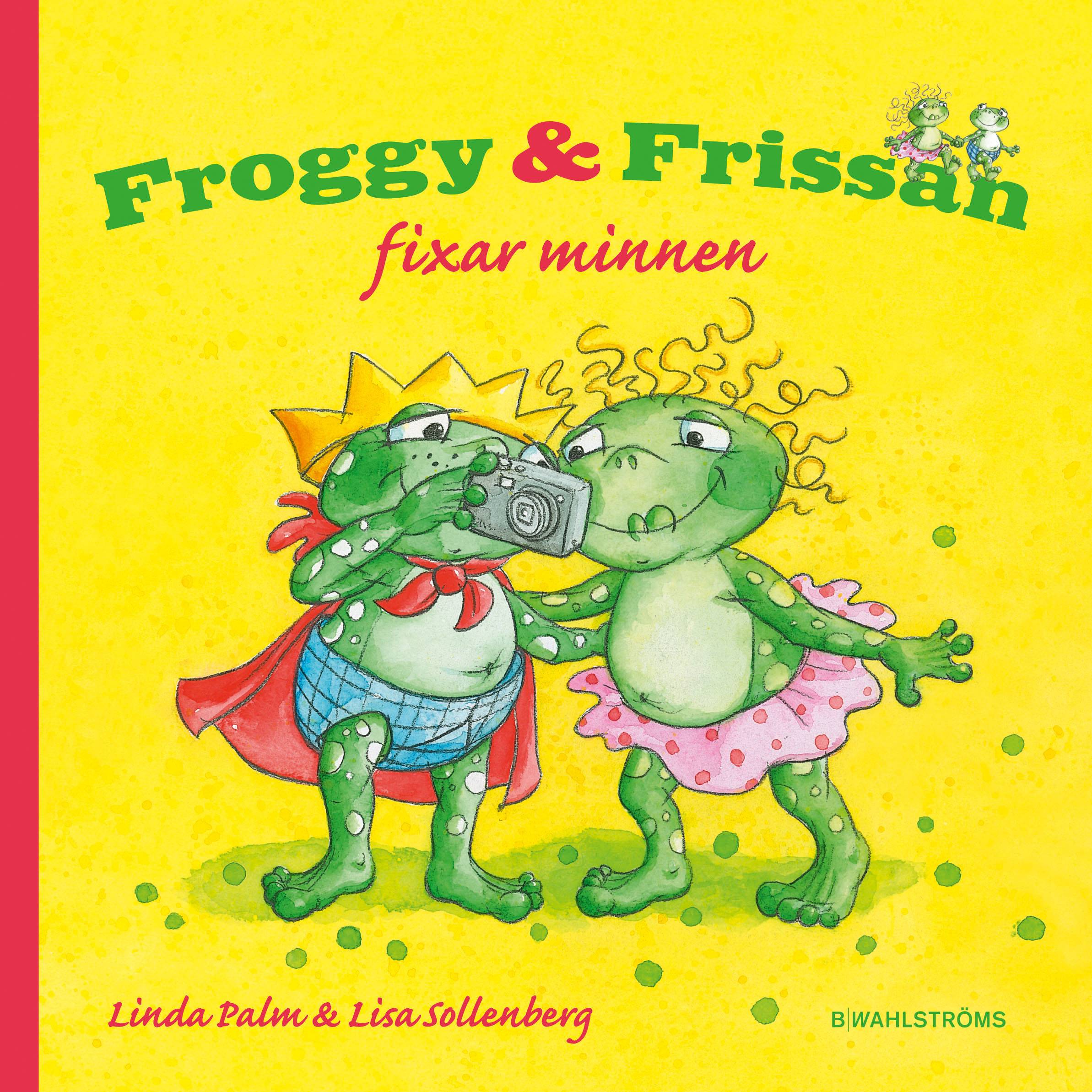 Froggy & Frissan fixar minnen