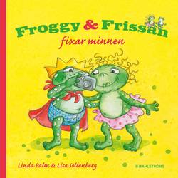 Froggy & Frissan fixar minnen