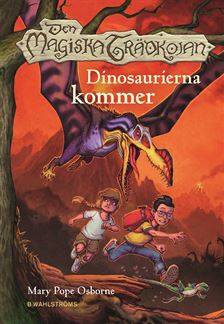 Den magiska trädkojan. Dinosaurierna kommer