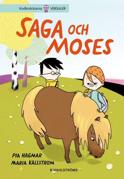 Saga och Moses