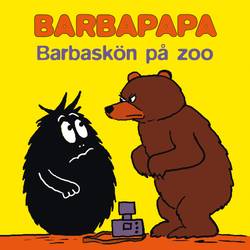 Barbapapa - Barbaskön på zoo