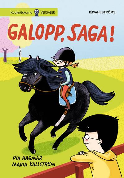 Galopp, Saga!